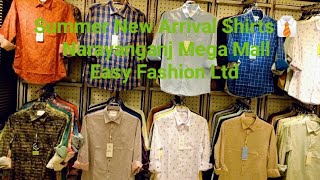 Easy Fashion Ltd  Narayanganj Mega Mall  New Arrival Summer Shirts👔 [upl. by Eiral]