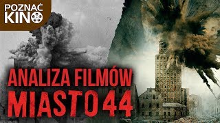 Analiza filmów quotMiasto 44quot  Poznać kino [upl. by Arahk]