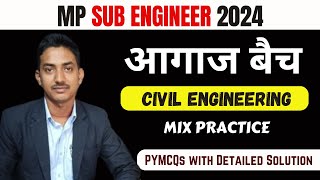 Mp Sub Engineer Vacancy  2024  Civil Engineering Mix Practice  PYMCQs with detailed solution [upl. by Llenor]