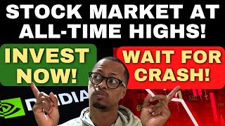 Stock Market at Record Highs Invest Now or Wait for a Crash Do This RIGHT NOW Before its Too Late [upl. by Anihpled]