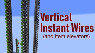 Minecraft Vertical Instant Wires  Item Elevators [upl. by Oirram]