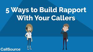 5 Ways to Build Rapport With Your Callers [upl. by Naerb]