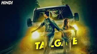 Tailgate 2019  Hollywood Movie Hindi dubbed  Horror Thriller full movie  HD [upl. by Myles959]