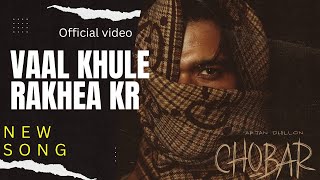 Vaal j khule rakhea kr new arjan Dhillon song [upl. by Elson422]