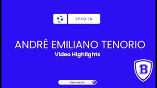 André Emiliano Tenorio Highlights Be One Sports amp Education CPR [upl. by Kariotta]