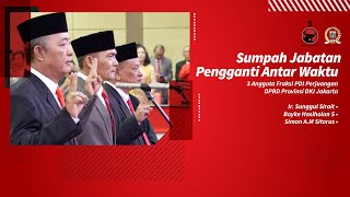 Sumpah Jabatan Pengganti Antar Waktu PAW Fraksi PDI Perjuangan DPRD DKI JAKARTA [upl. by Hsoj]