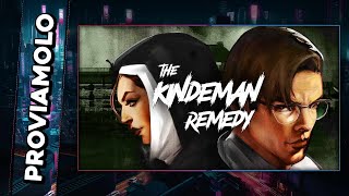 UN GESTIONALE TERRIBILE IN SENSO quotBUONOquot ▶ THE KINDEMAN REMEDY Gameplay ITA  PROVIAMOLO [upl. by Boccaj23]