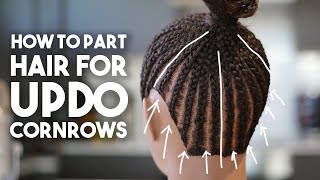 How To Part Hair for Updo Cornrows [upl. by Enilarac729]