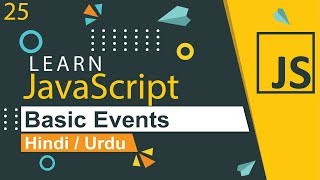 JavaScript Events Tutorial in Hindi  Urdu [upl. by Nisse258]