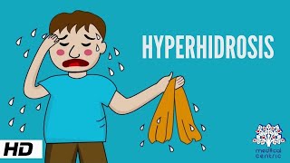 Hyperhidrosis Causes Signs and Symptoms Diagnosis and Treatment [upl. by Leirrad688]