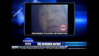 The Informer Report 432012 Leslie Williams Organized Gang Stalking amp Remote Neural Monitoring [upl. by Hatokad140]