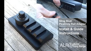 ACCU Long Range  Sling Stud Picatinny Rail Adapter install amp Guide instructions [upl. by Scrogan448]