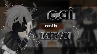 CAi react to MYN  quotGodquot AU  Full video  Put in 2x plz  Warnings in the vid  enjoy 3 [upl. by Fowle]