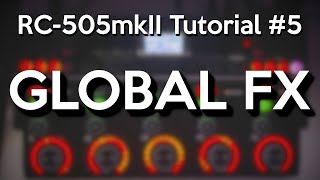 RC505mkII Tutorial 5  EQ Compression amp Reverb [upl. by Sugna191]