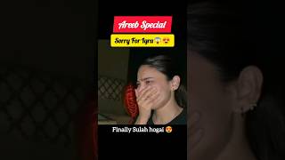 Areeb special sorry 😐 sor iqrakanwal 😍 Iqra Emotional 😭areebpervaiz sistrology iqrakanwal vlog [upl. by Darice]