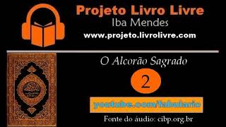 O Alcorão Sagrado Audiolivro Parte 2 [upl. by Abehsile718]