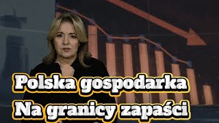 Polska gospodarka na granicy zapaści [upl. by Ierna]