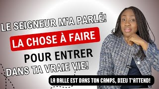 La chose à faire pour toucher Dieu et entrer dans ta vraie vieDieu ma parlé par un verset biblique [upl. by Fons]