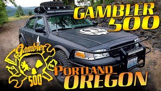 Gambler 500  Portland Oregon  FMO Edition [upl. by Micco]