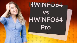 What is the difference between HWiNFO64 and HWiNFO64 pro [upl. by Cosimo33]