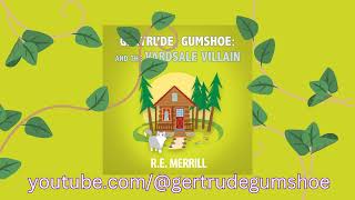 Gertrude Gumshoe and the VardSale Villain  Cozy Mystery Audiobook [upl. by Kaiulani483]