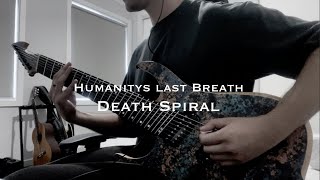 Humanitys Last Breath  Death Spiral Cover [upl. by Junette213]