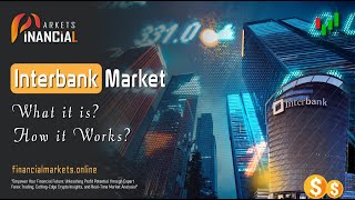 The Interbank Market  What It Is How Does It Work [upl. by Goerke59]