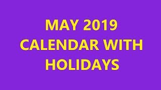 May 2019 Calendar With Holidays Festivals Observances [upl. by Ettari637]