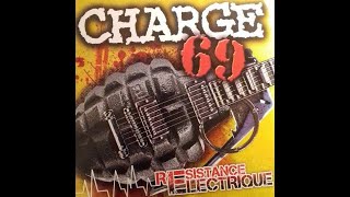 CHARGE 69  RESISTANCE ELECTRIQUE  FRANCE 2011  FULL ALBUM  STREET PUNK OI [upl. by Iznek423]