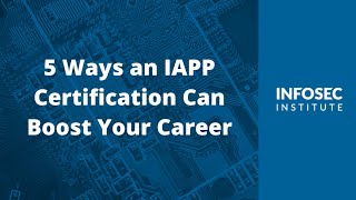 5 Ways an IAPP Certification Can Boost Your Career [upl. by Ellene]