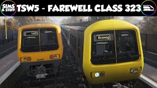 Train Sim World 5  Farewell Class 323  Birmingham Cross City  Drive Along [upl. by Merow545]