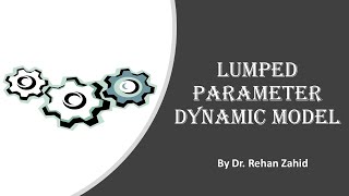 Lumped Parameter Dynamic Model  Mechanics of Machines [upl. by Asilahs563]