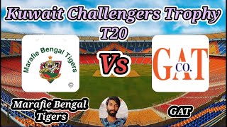 Marafie Bengal Tigers vs GAT  Match 1  KCC T20 Challengers A League [upl. by Frisse]