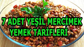 7 ADET YEŞİL MERCİMEK YEMEK TARİFİ [upl. by Obidiah157]