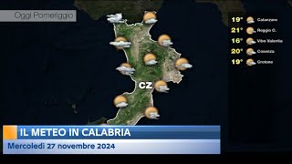 Il Meteo in Calabria del 27 novembre 2024 [upl. by Nnayrb]