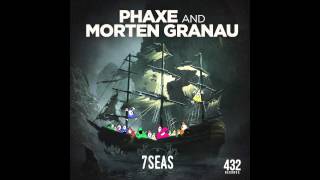 Phaxe amp Morten Granau  7 Seas official audio 432 Records [upl. by Elohcim]