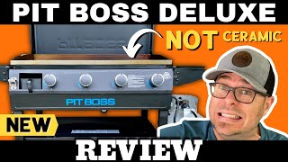 BRAND NEW Pit Boss Deluxe Griddle REVIEW  IMPORTANT  Different than the Ceramic Ultimate [upl. by Crabb791]