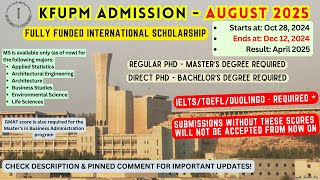 KFUPM Admission August 2025–FULLY FUNDED SCHOLARSHIP– IELTSTOEFLDuolingo required • study abroad [upl. by Adim]