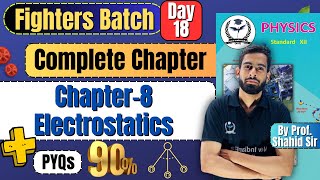 Complete Chapter 8 Electrostatics  PYQs Class 12th Physics fightersbatch [upl. by Cyrano534]