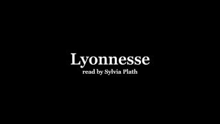 Sylvia Plath reading Lyonnesse [upl. by Hannan]