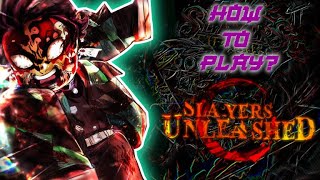 Slayers Unleashed Beginners Guide How to play  All Hashiras Location [upl. by Kopaz283]