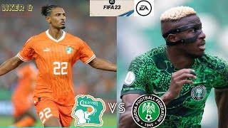 Je joue à FIFA 23 en 2024 CÔTE DIVOIRE vs NIGERIA  Quelle rencontre😍😍😍😍🔥🔥🔥🔥 [upl. by Theurer]