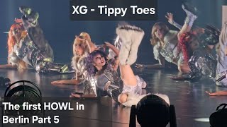 4K XG  Tippy Toes  The First Howl in Berlin Part 5 [upl. by Heather]