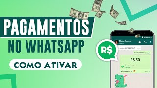 Ative a função PAGAMENTOS no seu WHATSAPP  Passo a Passo [upl. by Letnahc]