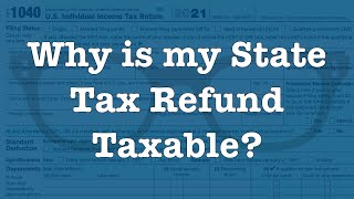 Why is my state tax refund taxable [upl. by Fernande897]