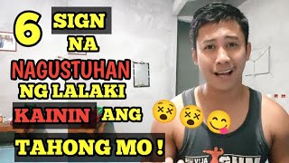 6 Sign na Nagustuhan ng Lalaki Na Kainin ang Thong Mo  Mamay Love Advice ♥️ [upl. by Idhem]