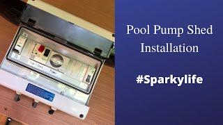 Pool Pump Shed Installation  Sparky Life [upl. by Mellisa]