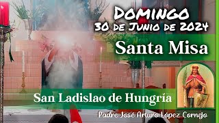 ✅ MISA DE HOY domingo 30 de Junio 2024  Padre Arturo Cornejo [upl. by Yrrej]