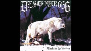 Destroyer 666  Unchain The Wolves Full Album 1997 [upl. by Dallis]