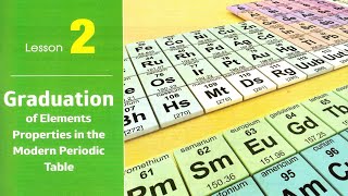 Prep 2 \ Science \ unit 1\ Lesson 2 Graduation of elements properties in the modern periodic table [upl. by Aital]